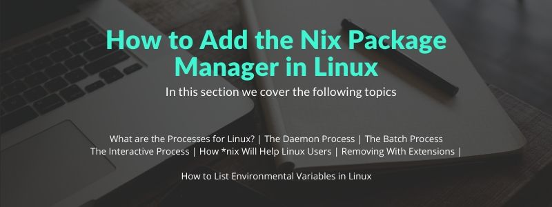 How to Add the Nix Package Manager in Linux