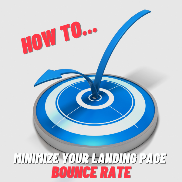How to Minimize Your Landing Page Bounce Rate