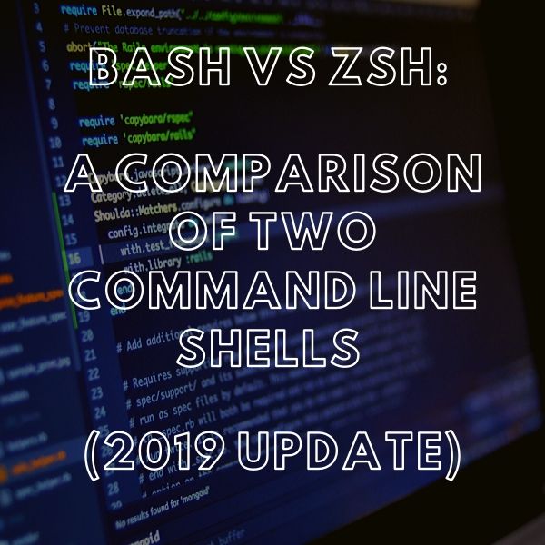 Bash vs Zsh