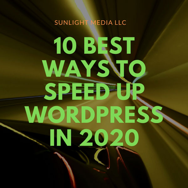 10 Best Ways to Speed up WordPress in 2020