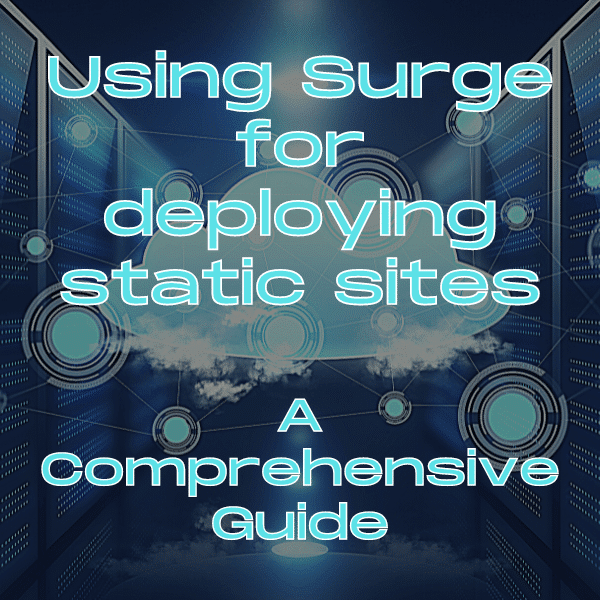 Using Surge for deploying static sites