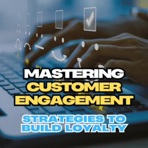 Customer Engagement