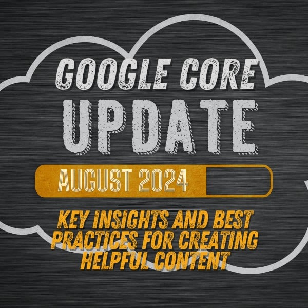 Google Core Update August 2024