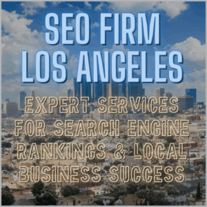 SEO Firm Los Angeles