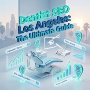 3D illustration of a dental chair with local SEO map pins and search engine growth charts for Los Angeles dentists.